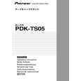 PIONEER PDKTS05 Owners Manual PIONEER PDKTS05 Owners Manual
