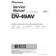 PIONEER DV-49AV/KUXZT/CA Service Manual PIONEER DV-49AV/KUXZT/CA Service Manual
