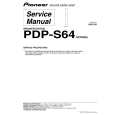 PIONEER PDP-S64/SXTW/E5 Service Manual PIONEER PDP-S64/SXTW/E5 Service Manual