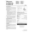 PIONEER S-CR24-QL/SXTW/EW5 Owners Manual PIONEER S-CR24-QL/SXTW/EW5 Owners Manual
