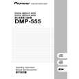 PIONEER DMP-555/TL Owners Manual PIONEER DMP-555/TL Owners Manual