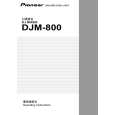 PIONEER DJM-800/WAXJ5 Owners Manual PIONEER DJM-800/WAXJ5 Owners Manual