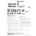 PIONEER S-HS77-CR/XMA/NC Service Manual PIONEER S-HS77-CR/XMA/NC Service Manual