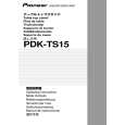 PIONEER PDK-TS15 Owners Manual PIONEER PDK-TS15 Owners Manual