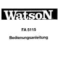 WATSON FA5115 Owners Manual WATSON FA5115 Owners Manual