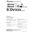 PIONEER S-DV333/XJC/EW5 Service Manual PIONEER S-DV333/XJC/EW5 Service Manual