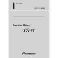 PIONEER SDV-P7/ES/RC Owners Manual PIONEER SDV-P7/ES/RC Owners Manual