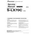 PIONEER S-LX70C/XTW/E Service Manual PIONEER S-LX70C/XTW/E Service Manual