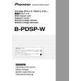 PIONEER B-PDSP-W Owners Manual PIONEER B-PDSP-W Owners Manual