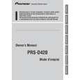 PIONEER PRS-D420/XS/EW5 Owners Manual PIONEER PRS-D420/XS/EW5 Owners Manual