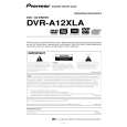 PIONEER DVR-A12XLA/KBXW/5 Owners Manual PIONEER DVR-A12XLA/KBXW/5 Owners Manual