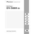 PIONEER DV-566K-S/LFXJ Owners Manual PIONEER DV-566K-S/LFXJ Owners Manual