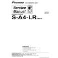 PIONEER S-A4-LR/XMD/E Service Manual PIONEER S-A4-LR/XMD/E Service Manual