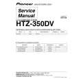 PIONEER HTZ-350DV/KUCXJ Service Manual PIONEER HTZ-350DV/KUCXJ Service Manual