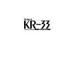 ROLAND KR-33 Owners Manual ROLAND KR-33 Owners Manual