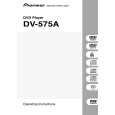 PIONEER DV-575A-S/WVXCN Owners Manual PIONEER DV-575A-S/WVXCN Owners Manual