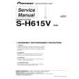 PIONEER S-H615V/XCN5 Service Manual PIONEER S-H615V/XCN5 Service Manual