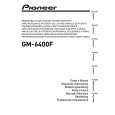 PIONEER GM-6400F/XJ/EW5 Owners Manual PIONEER GM-6400F/XJ/EW5 Owners Manual