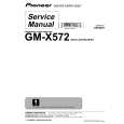 PIONEER GM-X572 Service Manual PIONEER GM-X572 Service Manual