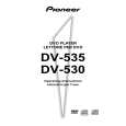 PIONEER DV-530/WVXJ Owners Manual PIONEER DV-530/WVXJ Owners Manual
