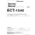 PIONEER BCT-1540/NYXK/SK Service Manual PIONEER BCT-1540/NYXK/SK Service Manual