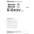 PIONEER S-GX3V/XJM/E Service Manual PIONEER S-GX3V/XJM/E Service Manual