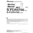 PIONEER S-FCR4700 Service Manual PIONEER S-FCR4700 Service Manual