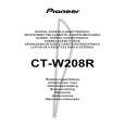 PIONEER CT-W208R/HYXJ4 Owners Manual PIONEER CT-W208R/HYXJ4 Owners Manual