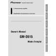 PIONEER GM-D515 Owners Manual PIONEER GM-D515 Owners Manual