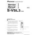 PIONEER S-VSL3/XTW/E Service Manual PIONEER S-VSL3/XTW/E Service Manual